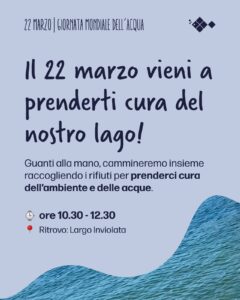 Eco-passeggiata per proteggere il lago nella Giornata Mondiale dell’Acqua